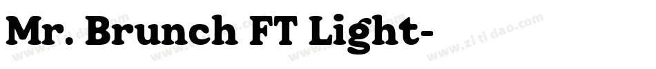 Mr. Brunch FT Light字体转换
